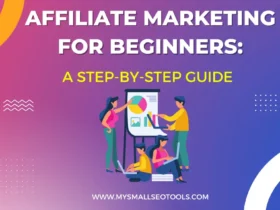 Affiliate Marketing for Beginners: A Step-by-Step Guide