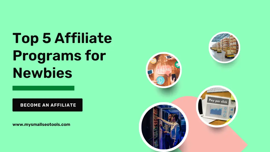 Top 5 Affiliate Programs for Newbies in 2025
